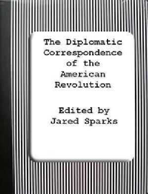 [Gutenberg 52566] • The Diplomatic Correspondence of the American Revolution, Vol. 02